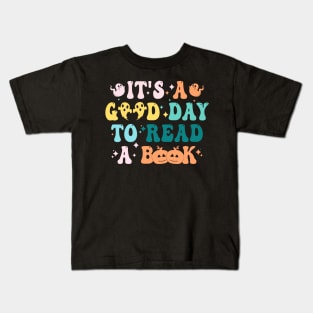 It's Good A Day To Read Book Funny Reading Teacher Halloween T-Shirt Kids T-Shirt